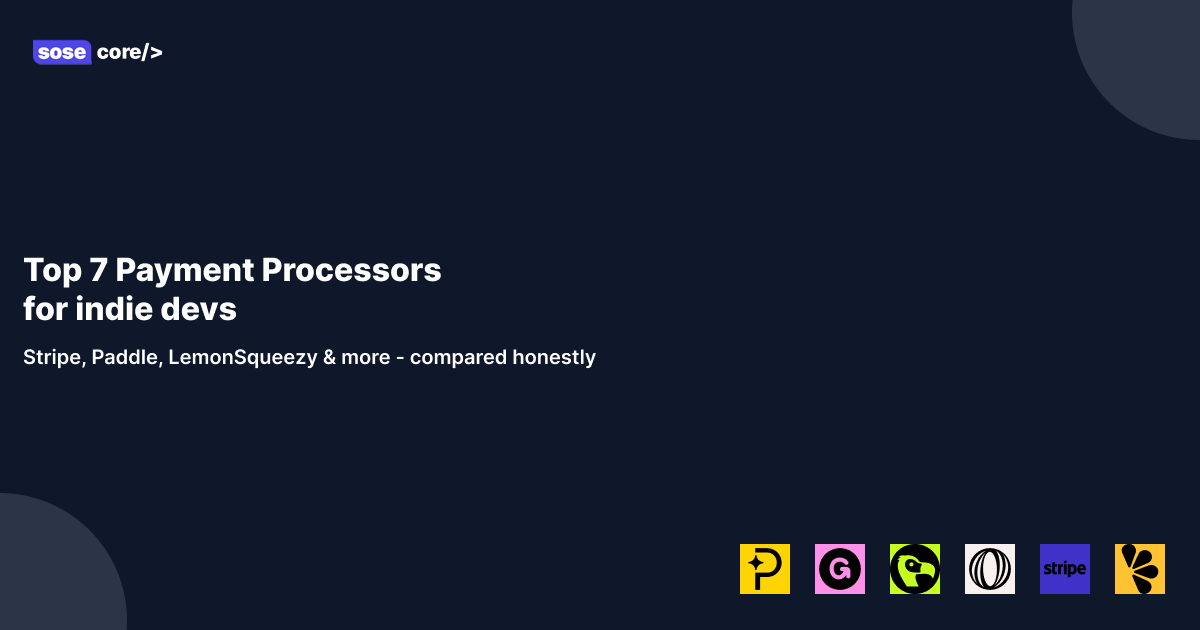Payment Processors for Indie Devs — Best 7 in 2026